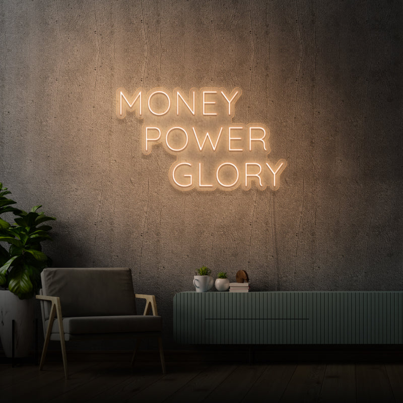 'MONEY POWER GLORY' - Insegna al neon a LED