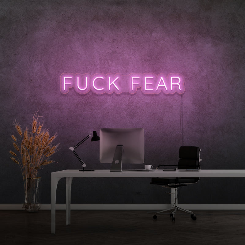 'FUCK FEAR' - insegna LED al neon