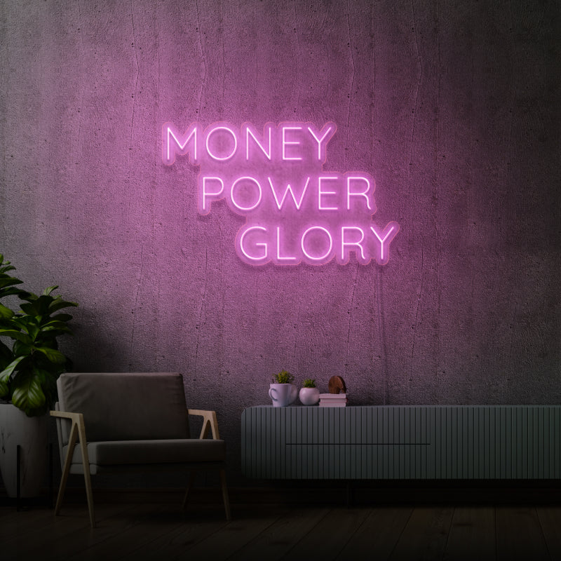 „MONEY POWER GLORY“ – LED-Neonschild