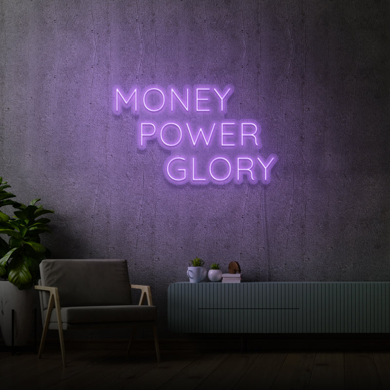 „MONEY POWER GLORY“ – LED-Neonschild