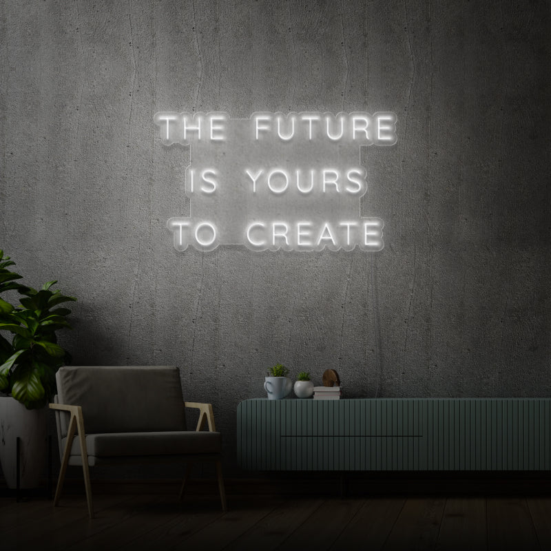 "IL FUTURO È TUO DA CREARE" - segnaletica al neon LED