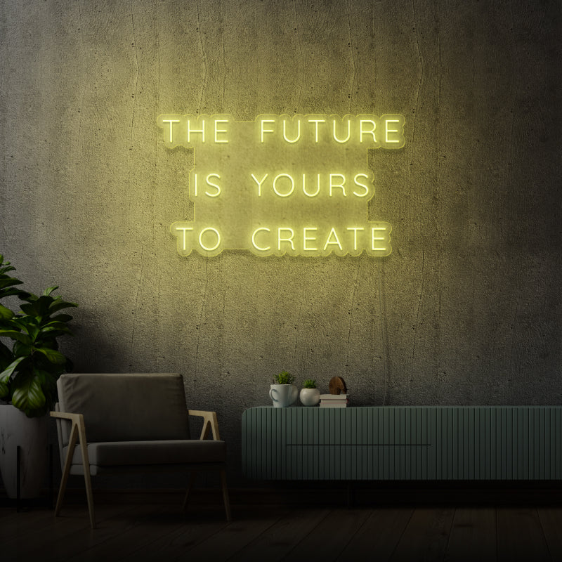 "IL FUTURO È TUO DA CREARE" - segnaletica al neon LED